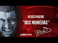 Ulises bueno (dos monedas)