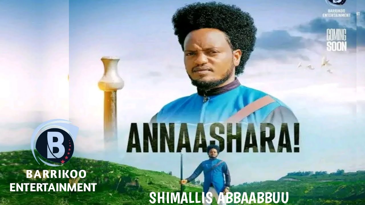 Shimallis Abbaabbuu Annaashara New Ethiopian Oromo Musicofficial