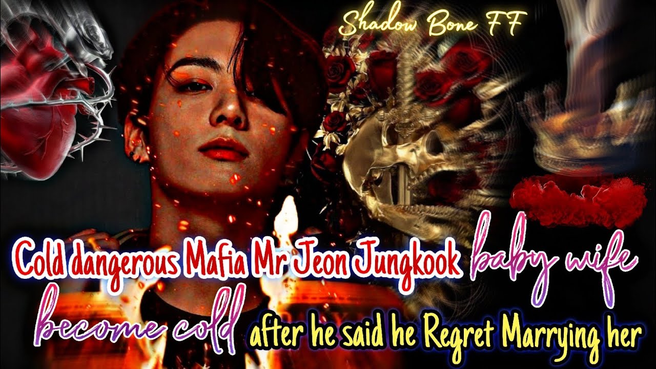 When Cold dangerous Mafia Mr Jeon baby wife become cold after he said he regret marrying her | JK FF