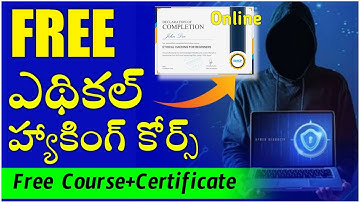 FREE ETHICAL HACKING CERTIFICATE COURSES IN TELUGU || Free Ethical Hacking Course With Certificate