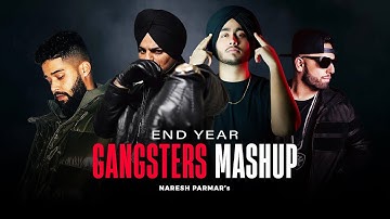 End Year Gangsters Mashup 2025 | Naresh Parmar | Sidhu Moosewala | Shubh | Nonstop - Jukebox