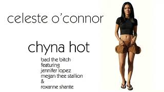 Celeste O Connor - Bad The Bitch feat Jennifer Lopez Megan Thee Stallion Roxanne Shante