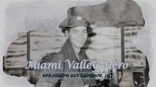 Information Miami Valley Hero: SP4 Joseph Guy LaPointe, Jr. Update