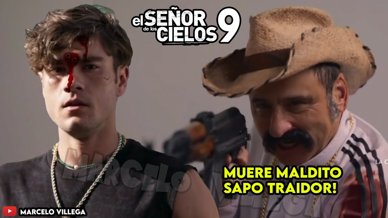 CAPITULO 55 AVANCE COMPLETO EL SEÑOR DE LOS CIELOS 9 EL CABO A DIEGO ...