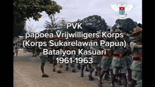 TPNPB-OPM Papua Barat tempo dulu || PVK (Papoea Vrijwilligers Korps) Korps Relawan Papua 1961-1963