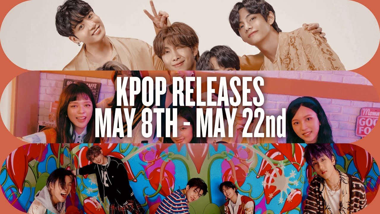 Bts Twice Nct More Comeback K Pop Release Schedule 5 8 5 22 Youtube Bts Twice Nct More Comeback K Pop Release Schedule 5 8 5 22 Youtube