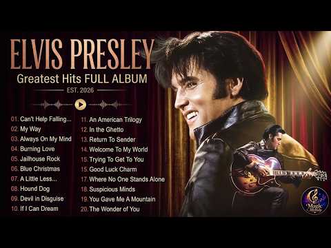 Greatest Hits by Elvis Presley - The Best of 60's and 70's Oldies Playlist #m14