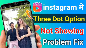Instagram story three dot option not showing problem | how to solve instagram story 3 dot not show.