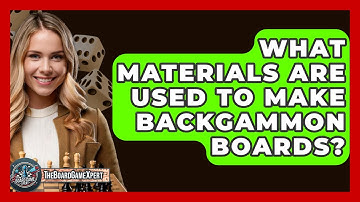 What Materials Are Used To Make Backgammon Boards? - The Board Game Xpert
