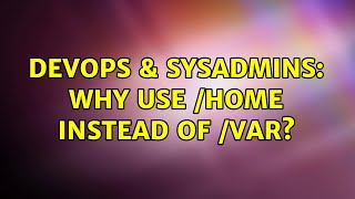 Celebrity DevOps & SysAdmins: Why use /home instead of /var? (3 Solutions!!) Net Worth