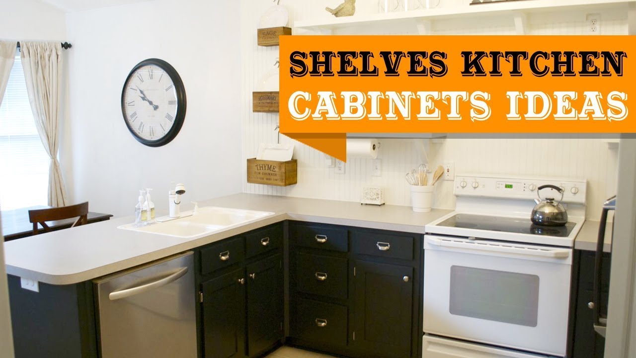 60 Shelves Kitchen Cabinet Ideas Youtube
