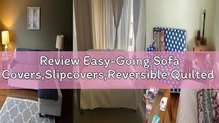 Review Easy-Going Sofa Covers,Slipcovers,Reversible Quilted Furniture Protector,Water Resistant,Impr