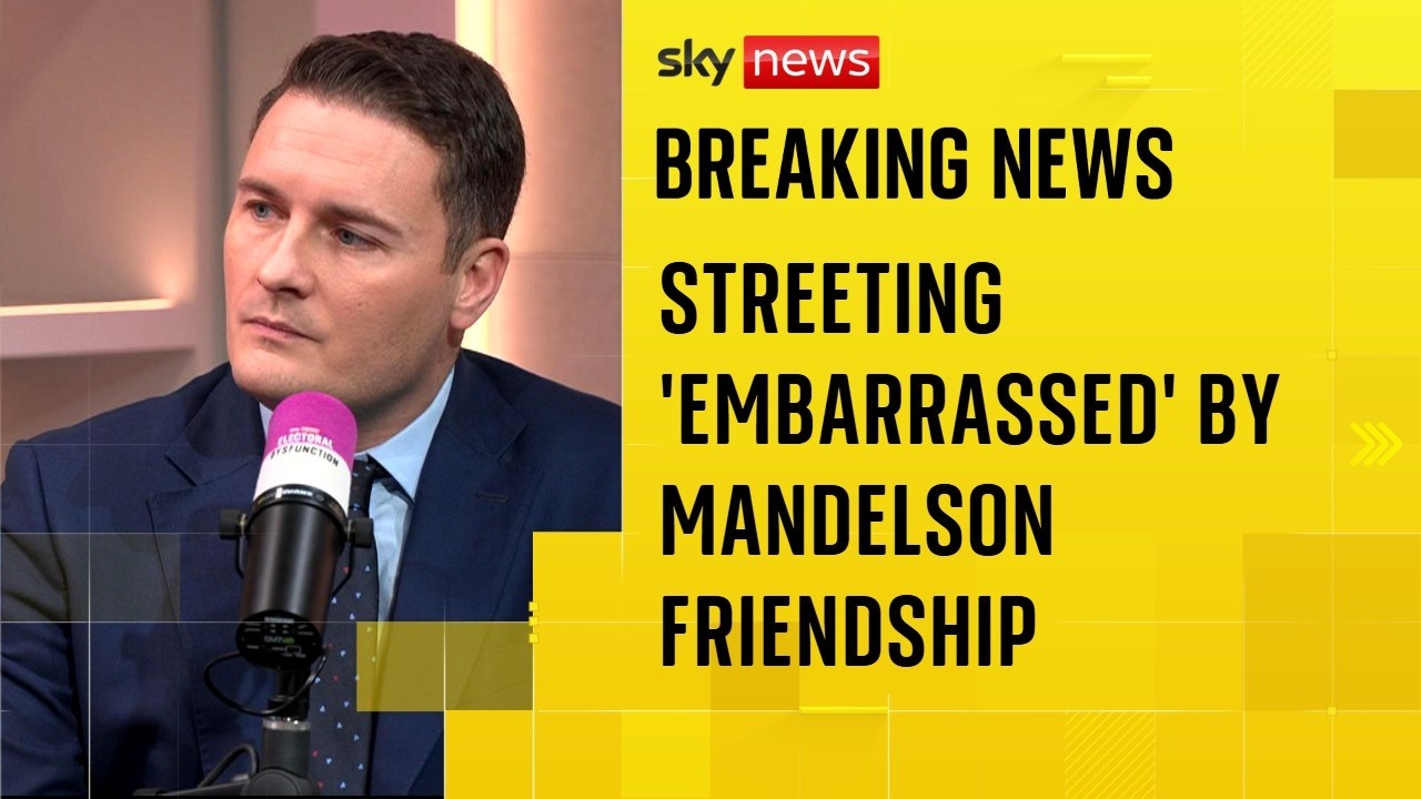 BREAKING: Wes Streeting releases Peter Mandelson messages