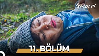 Gülperi 11 Bölüm