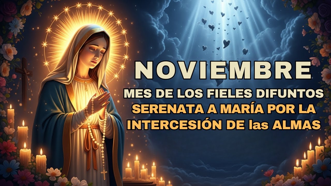 Sorprendente Serenata a María por las Almas que Esperan