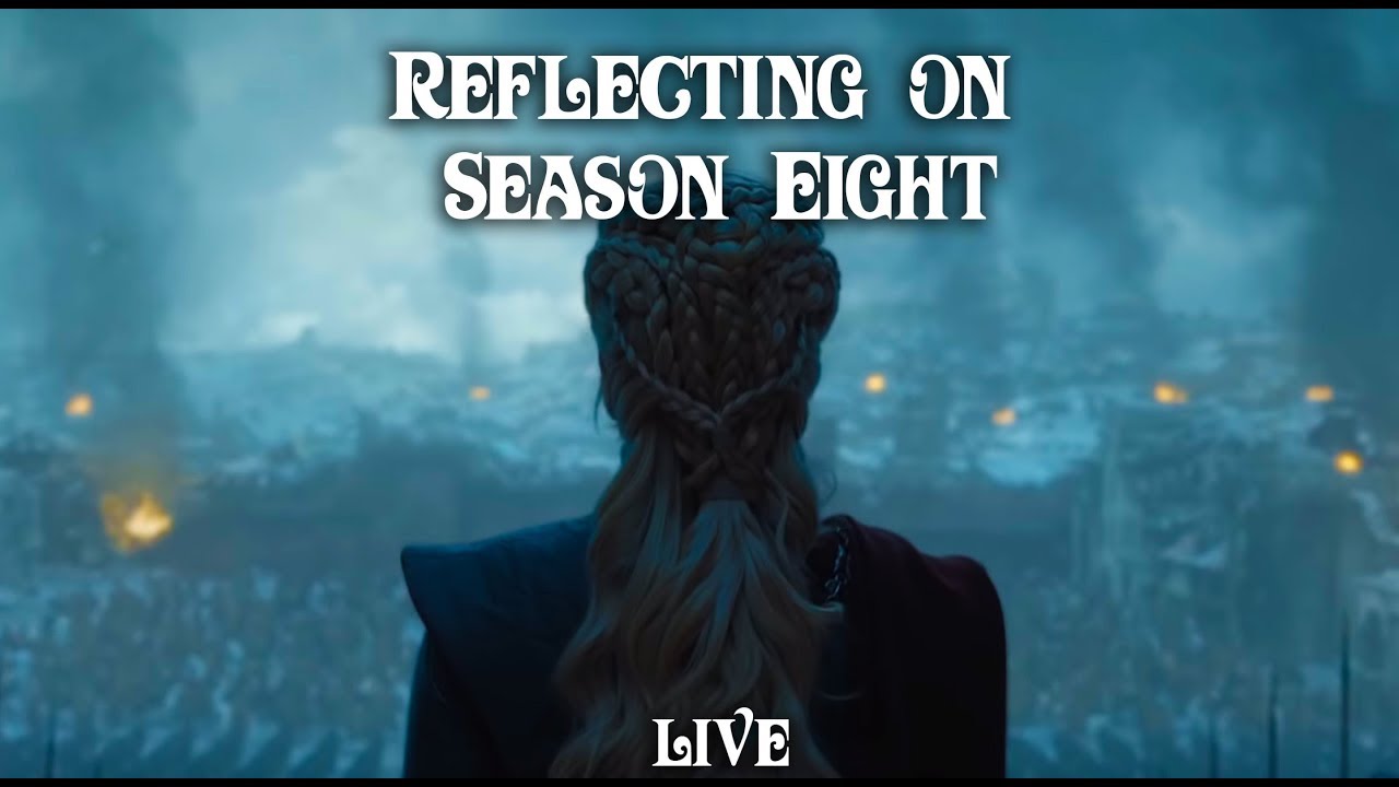 Reflecting on Season 8 LIVE