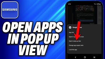 How To Open Apps In Pop Up View in Samsung (2025) - Easy Fix