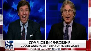 Tucker Carlson  Project dragonfly Google Helps China Oppress It's Citizens