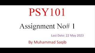 PSY101 Assignment 1 Solution 2023 / PSY 101 Assignment 1 2023 / PSY101 Assignment 1 Spring 2023