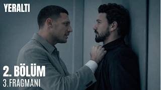 Yeraltı 2. Bölüm 3. Fragmanı Ben Sana Ihanet Etmem