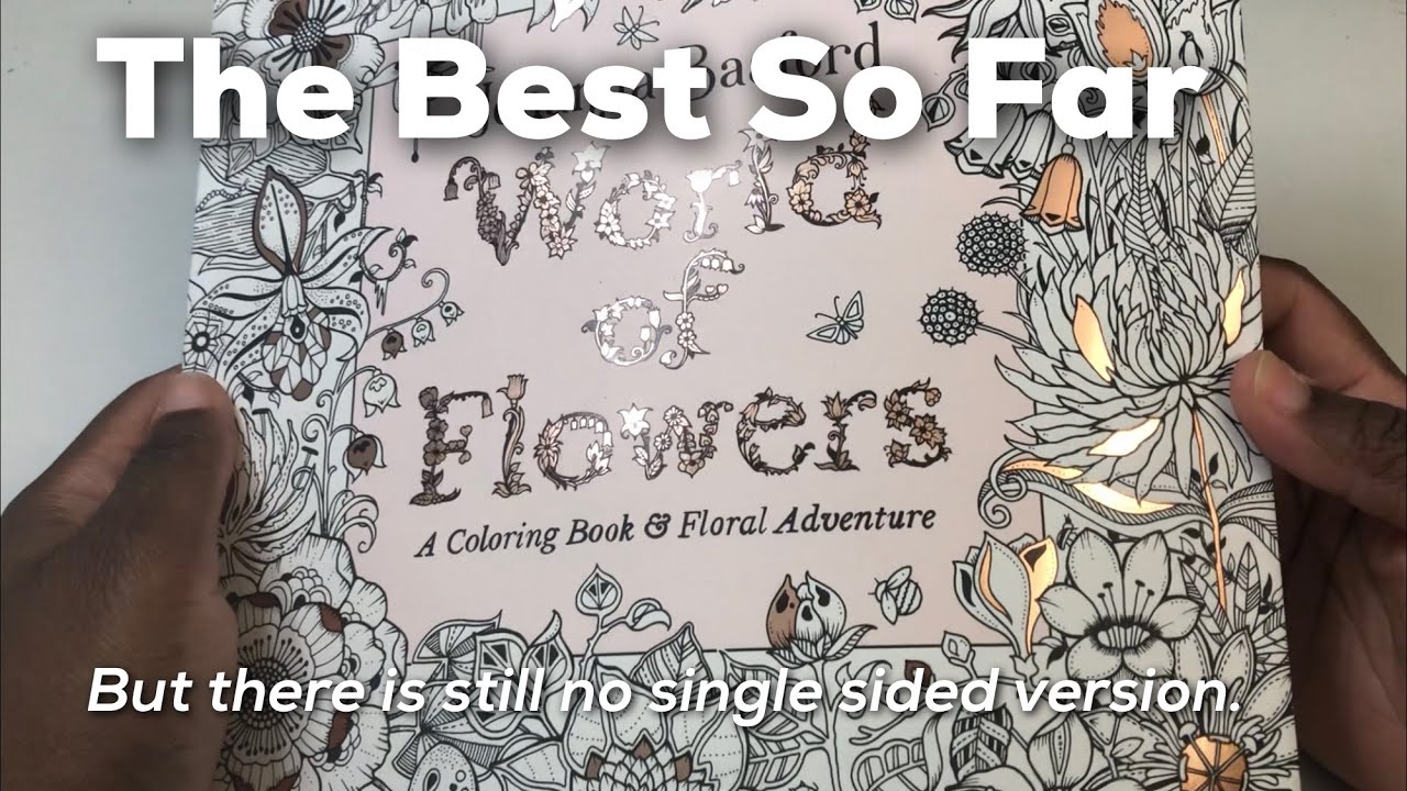 World Of Flowers Coloring Book Review And Media Test The Best Basford Book So Far Youtube