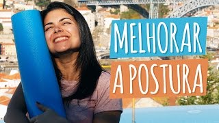Exercícios Para Corrigir A Postura