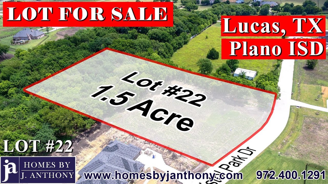 Lot For Sale! Lot 22 Lucas, TX Plano ISD Bristol Park Homes By J