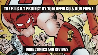 The R.I.G.H.T. Project from Tom DeFalco & Ron Frenz / Apex Comics Group