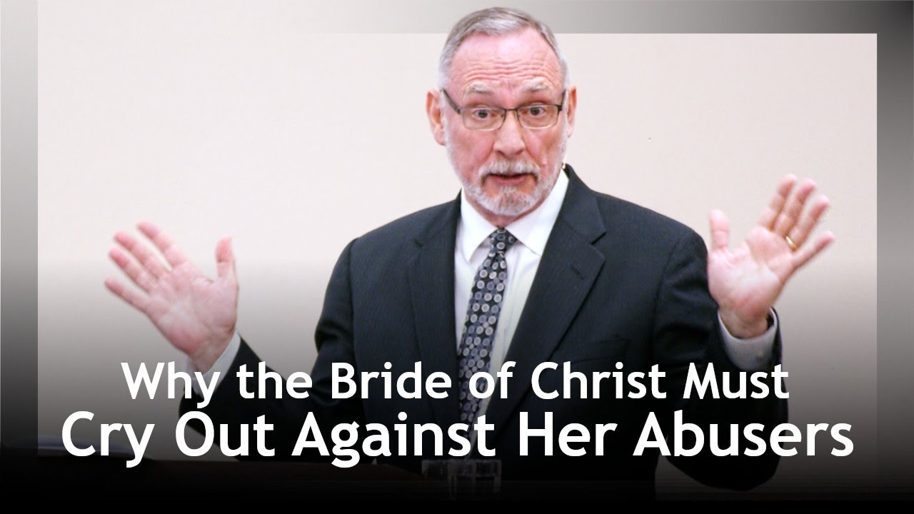 Video thumbnail for Why the Bride of Christ Must Cry Out Against Her Abusers