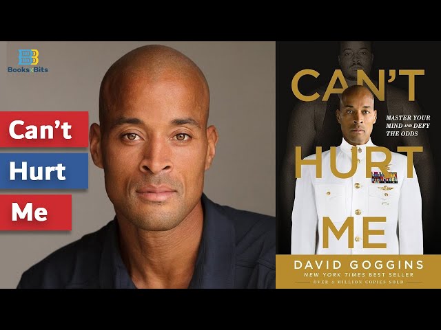 Can't Hurt Me - David Goggins (Book Summary) 