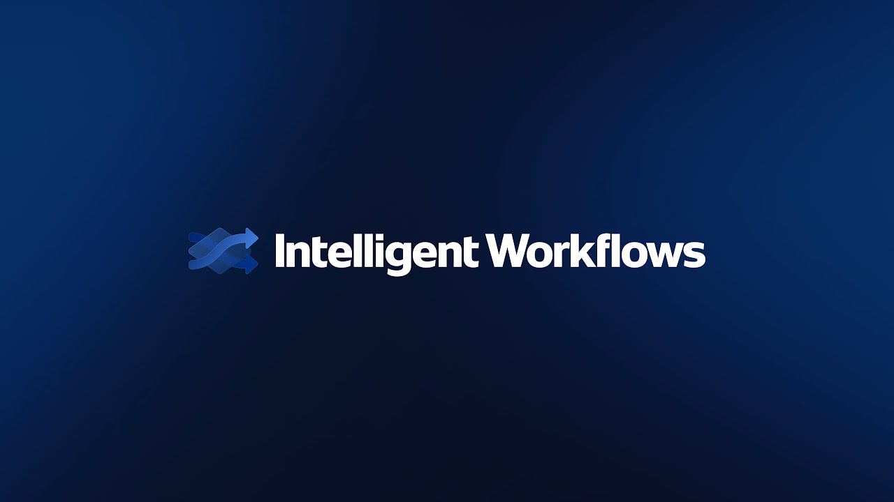 Intelligent Workflows