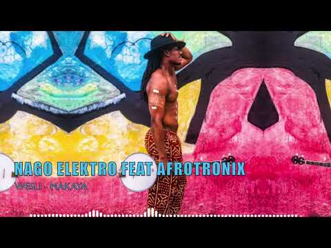 Wesli - Nago Elektro feat AfrotroniX