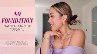 NO FOUNDATION MAKEUP TUTORIAL