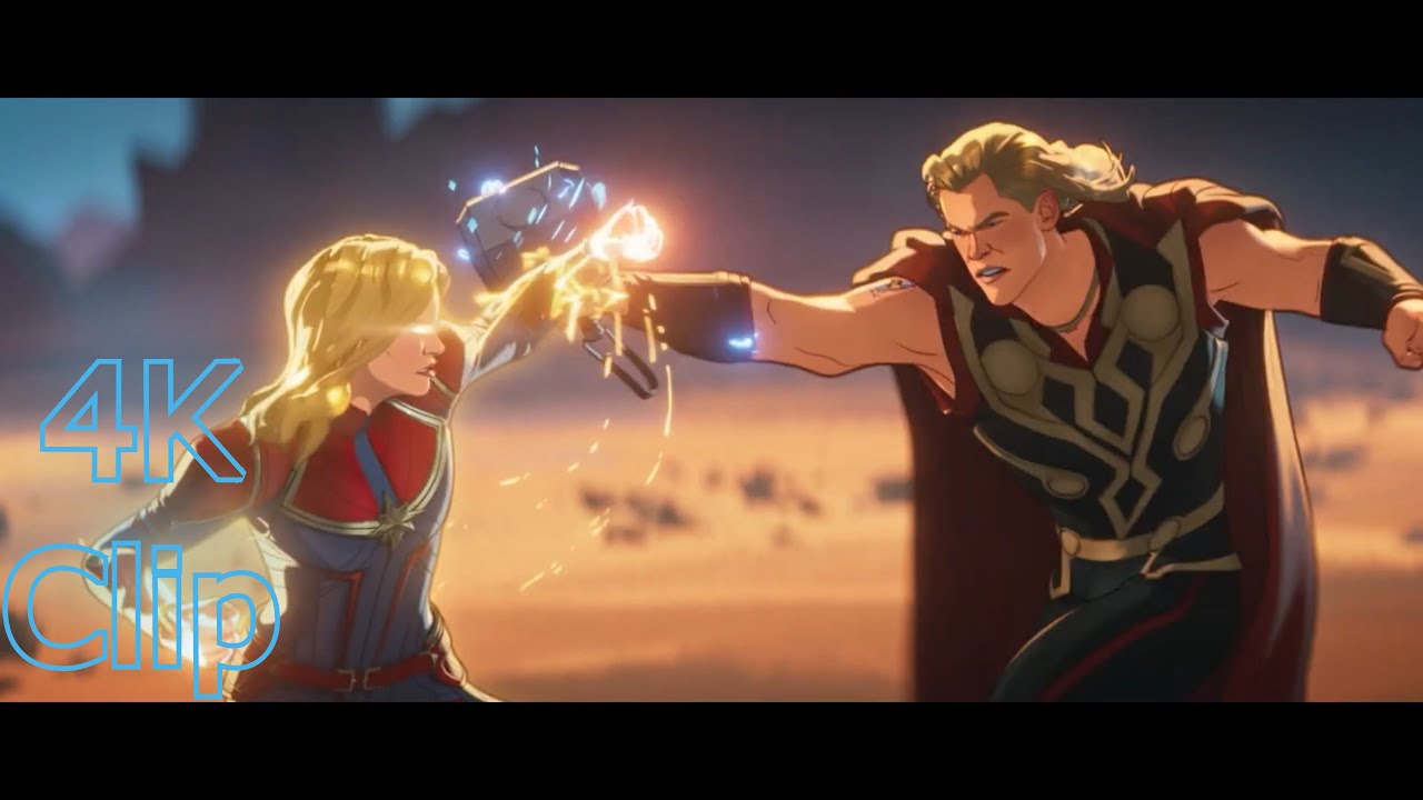 Captain Marvel Vs Thor Full Fight Scene | What if 01*07 4K Clip