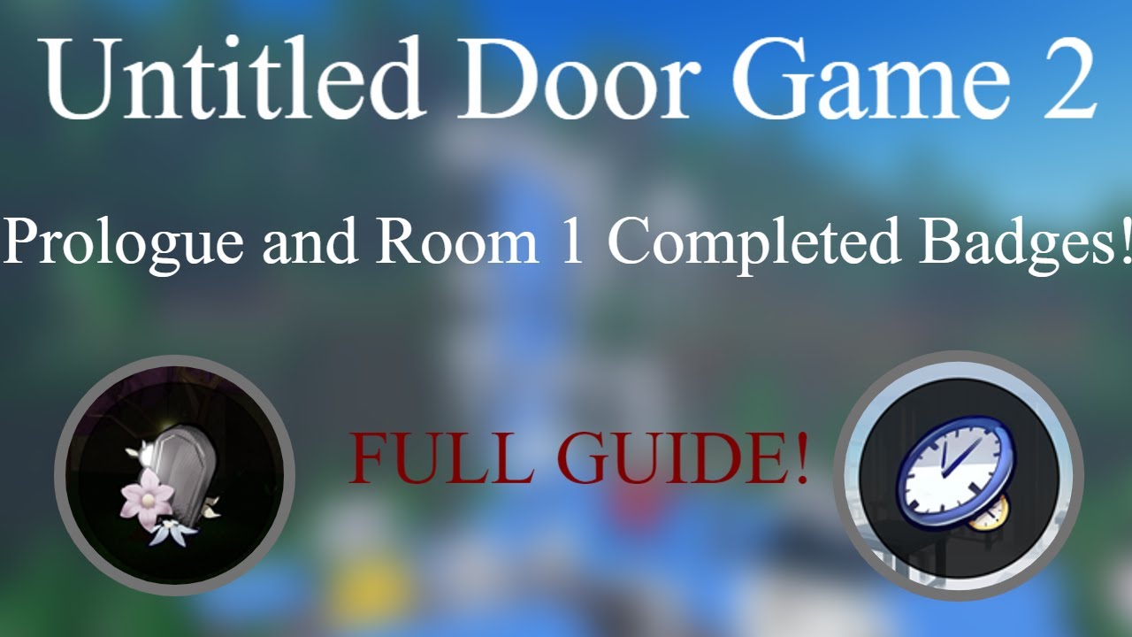 How to get the "Prologue Completed" and "Room 1 Completed" badges in