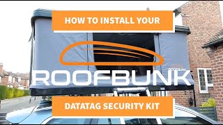 How To Install Your Roofbunk Datatag Security Kit