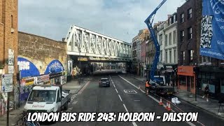 Urban London Bus Ride | Holborn - Dalston | Bus Route 243 | UK Bus Tour