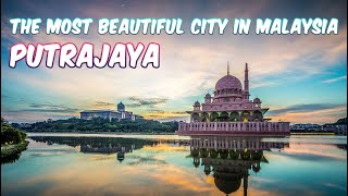 Putrajaya  The Most Beautiful City In Malaysia Drone View  Travel Malaysia  2020