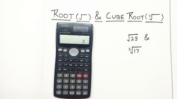 Root And Cube Root Using Calculator [fx-991MS]