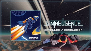 Synthelligence - Absolute / Desolation (Music Video)