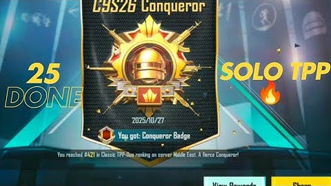 25 Paid Conqueror DONE In Solo TPP ✅ C9S26 | Conqueror Animation Status | Conqueror Push| 4K 90FPS