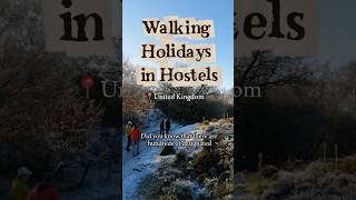 Walking Holidays in Hostels