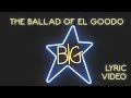 Big Star - The Ballad of El Goodo (Official Lyric Video)