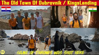 An Indian In Dubrovnik ( Game Of Thrones ) All You Need To Know.