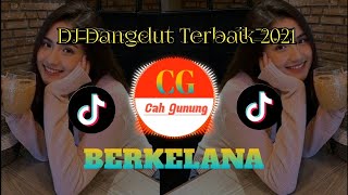 Download Lagu DJ Dangdut Terbaru |•Berkelana Slow Full Bass MP3