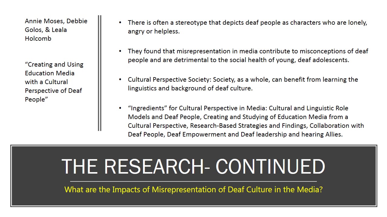 REPRESENTATION OF DEAF CULTURE IN MEDIA