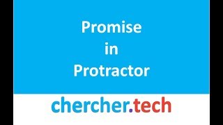 Promise in Protractor [Chercher Tech]