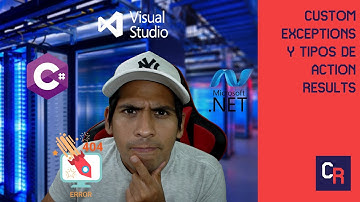 Cap05 - .NET - Custom Exceptions y Tipos de Action Results