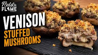 These Garlic Parmesan Venison Stuffed Mushrooms Won't Last Long | Field to Flame