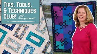 Tips, Tools & Techniques LIVE Sewing & Quilting Club! - February 2026